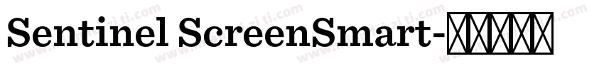 Sentinel ScreenSmart字体转换